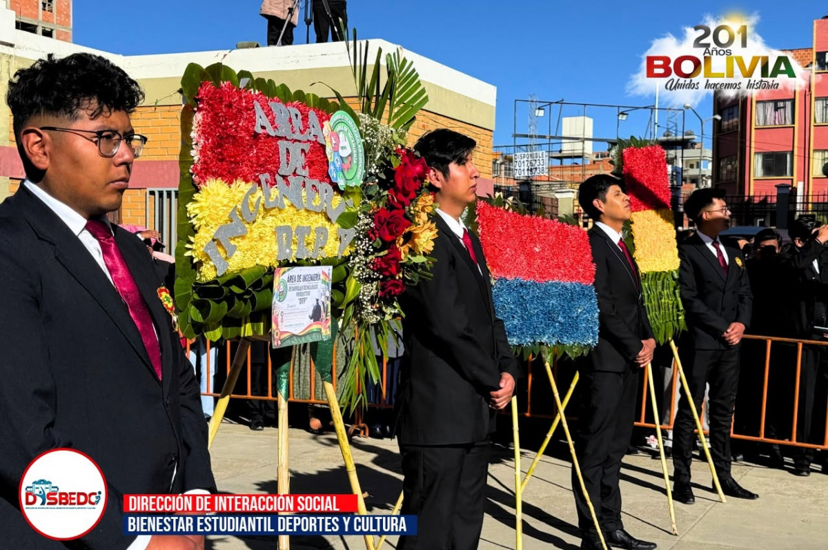 LA UNIVERSIDAD PÚBLICA DE EL ALTO Y SUS MÁXIMAS AUTORIDADES RINDEN HOMENAJE A NUESTRA PATRIA BOLIVIA EN SUS 201 AÑOS DE INDEPENDENCIA
