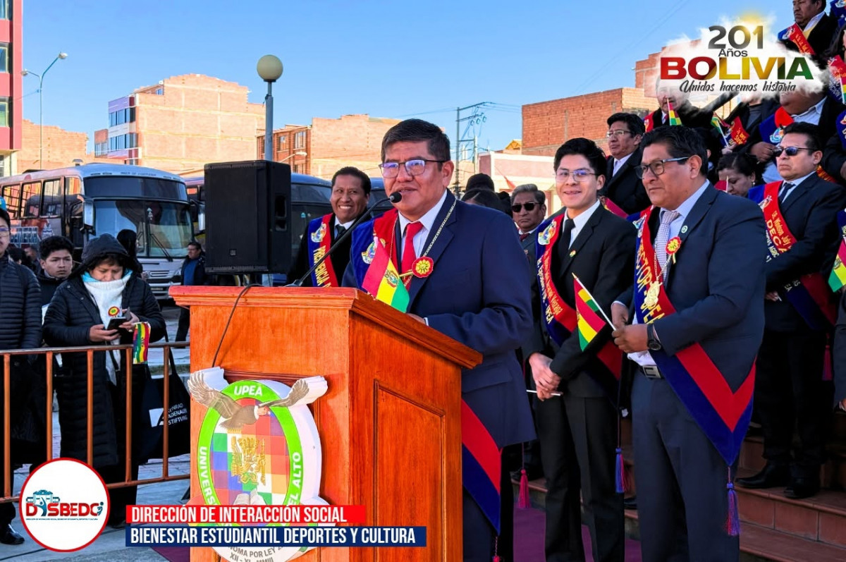 LA UNIVERSIDAD PÚBLICA DE EL ALTO Y SUS MÁXIMAS AUTORIDADES RINDEN HOMENAJE A NUESTRA PATRIA BOLIVIA EN SUS 201 AÑOS DE INDEPENDENCIA