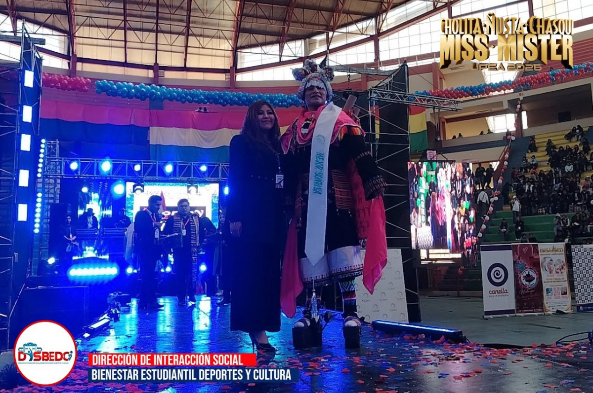 ELECCIÓN MISS, MISTER, CHOLITA, ÑUSTA Y CHASQUI UPEA 2026